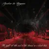 Spoken in Tongues - The Light At the End of the Tunnel Is a Black Hole